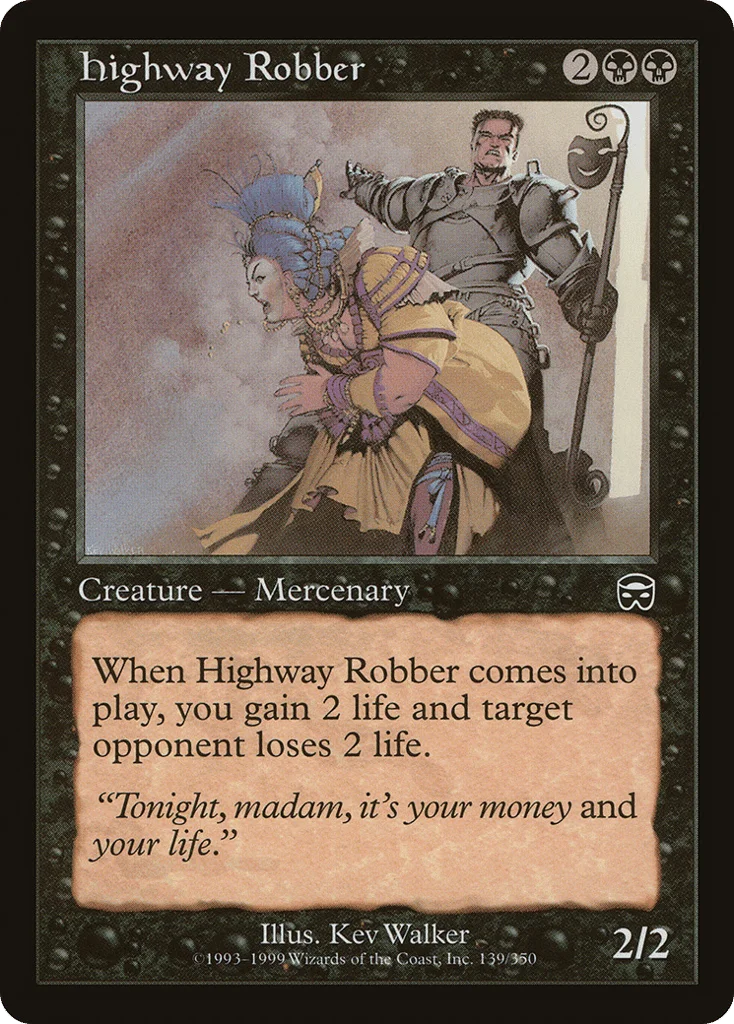 Highway Robber · Mercadian Masques