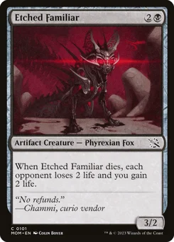 Etched Familiar