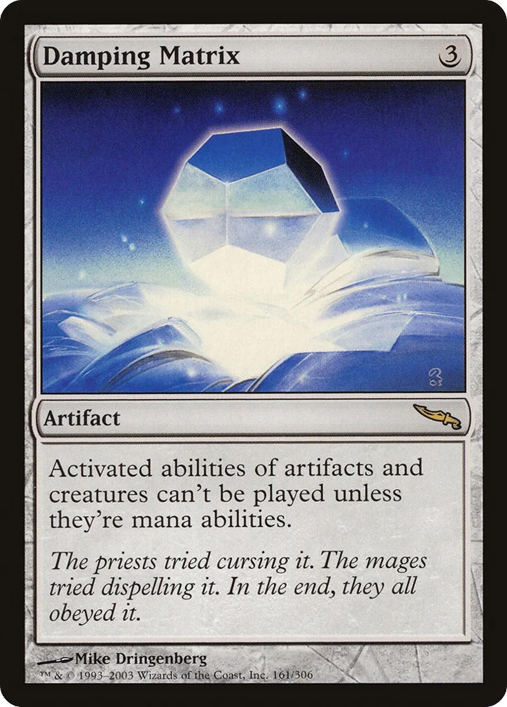 Damping Matrix · Mirrodin