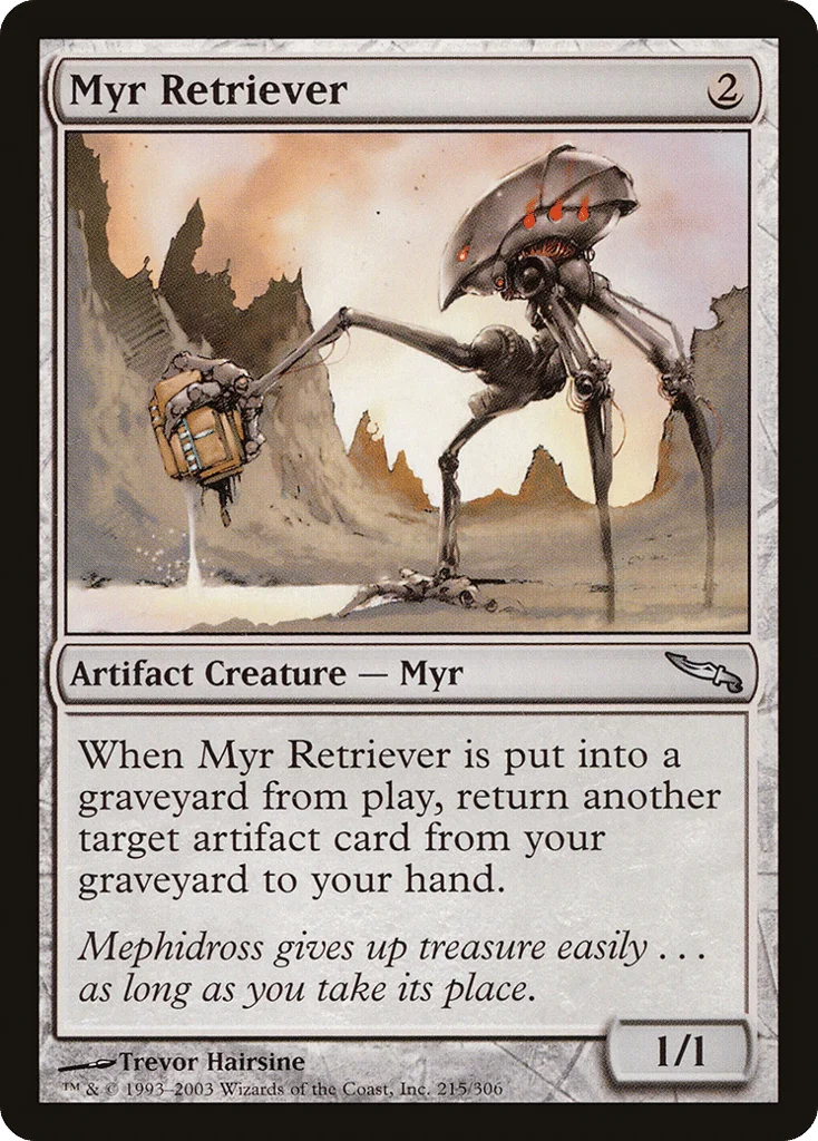 Myr Retriever · Mirrodin