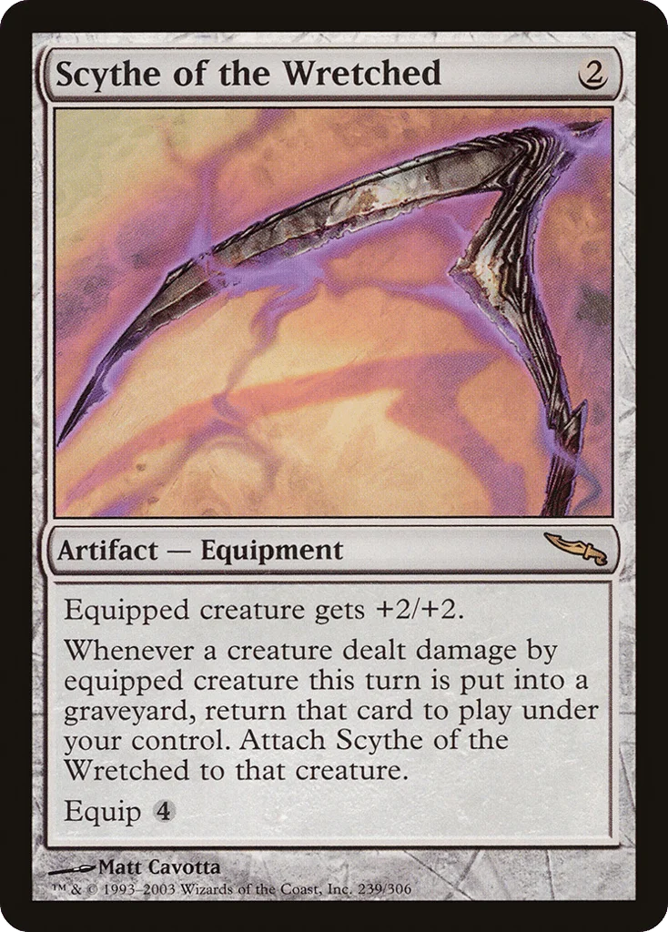Scythe of the Wretched · Mirrodin