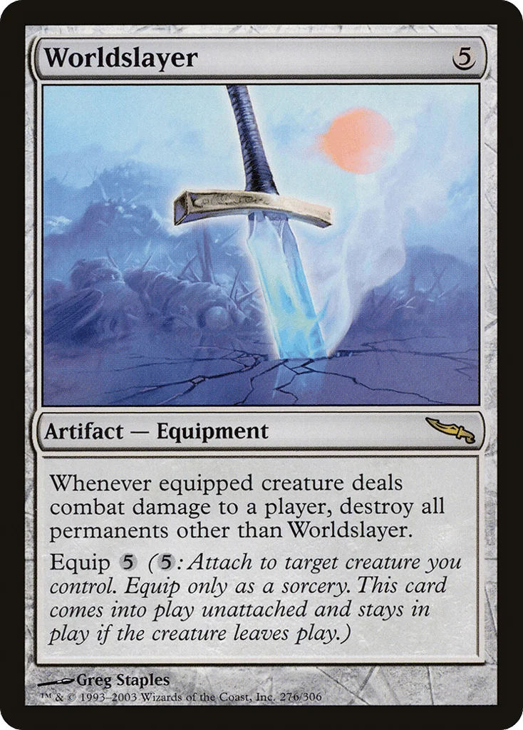 Worldslayer · Mirrodin
