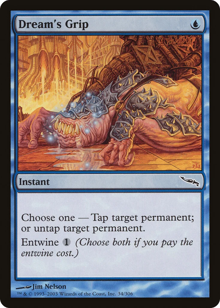 Dream's Grip · Mirrodin