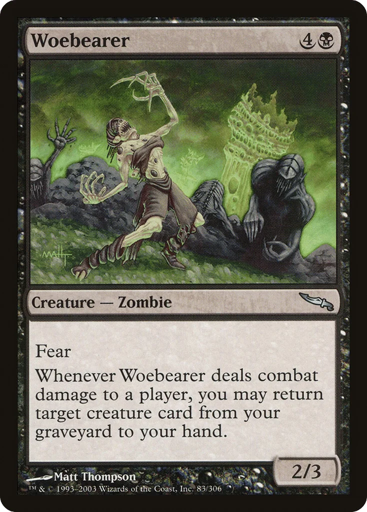 Woebearer · Mirrodin
