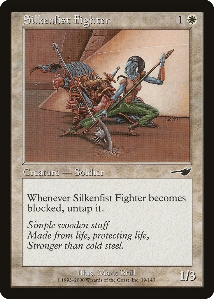 Silkenfist Fighter · Nemesis