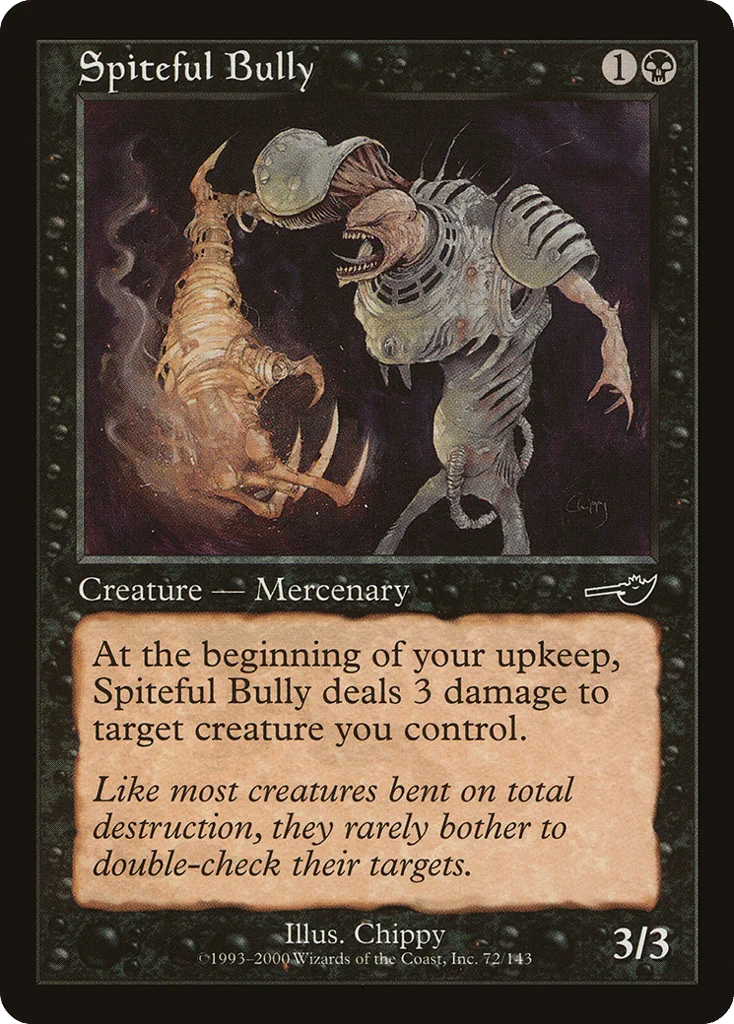 Spiteful Bully · Nemesis