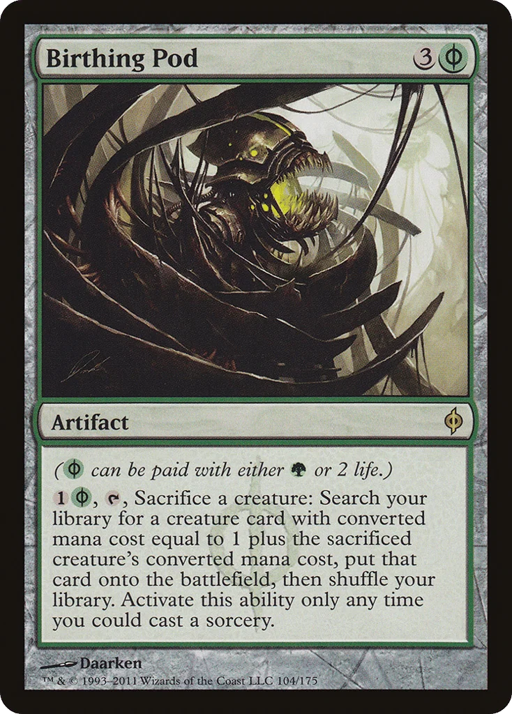 Birthing Pod · New Phyrexia