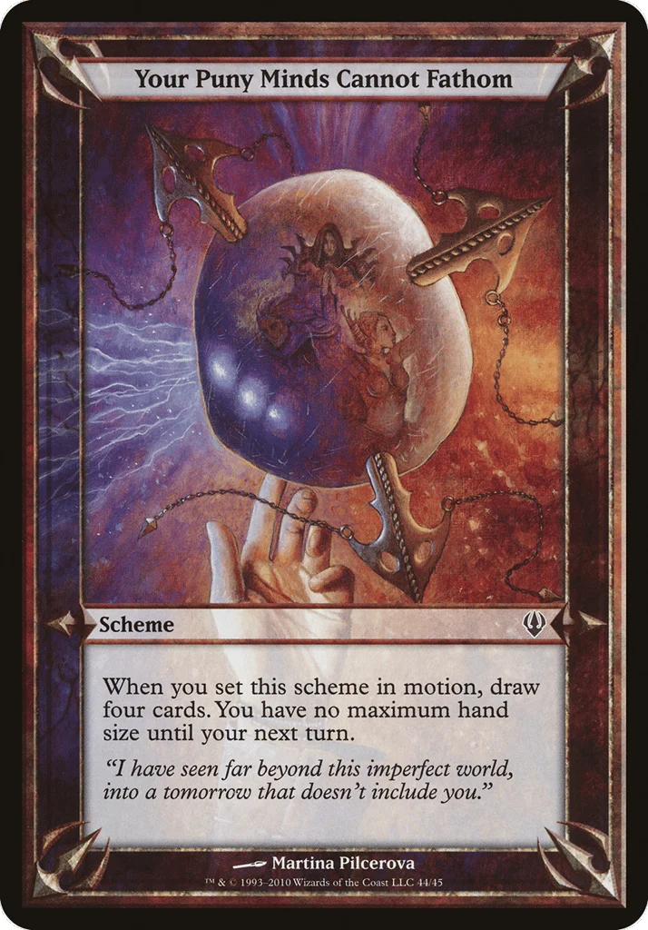 Your Puny Minds Cannot Fathom · Archenemy Schemes