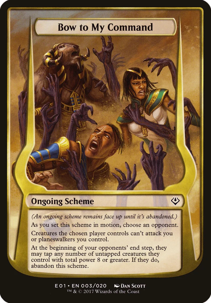 Bow to My Command · Archenemy: Nicol Bolas Schemes
