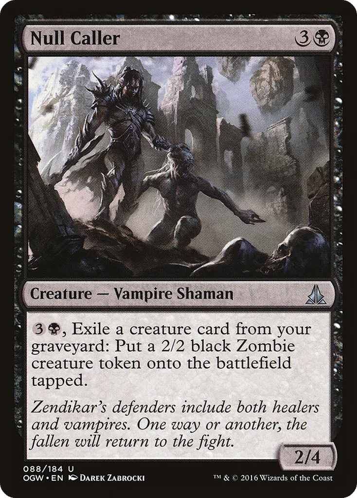 Null Caller · Oath of the Gatewatch