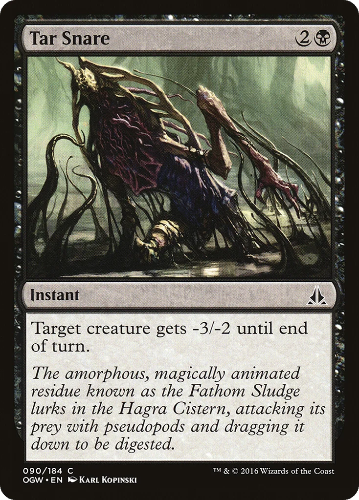 Tar Snare · Oath of the Gatewatch