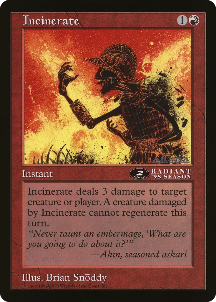 Incinerate · Oversized League Prizes