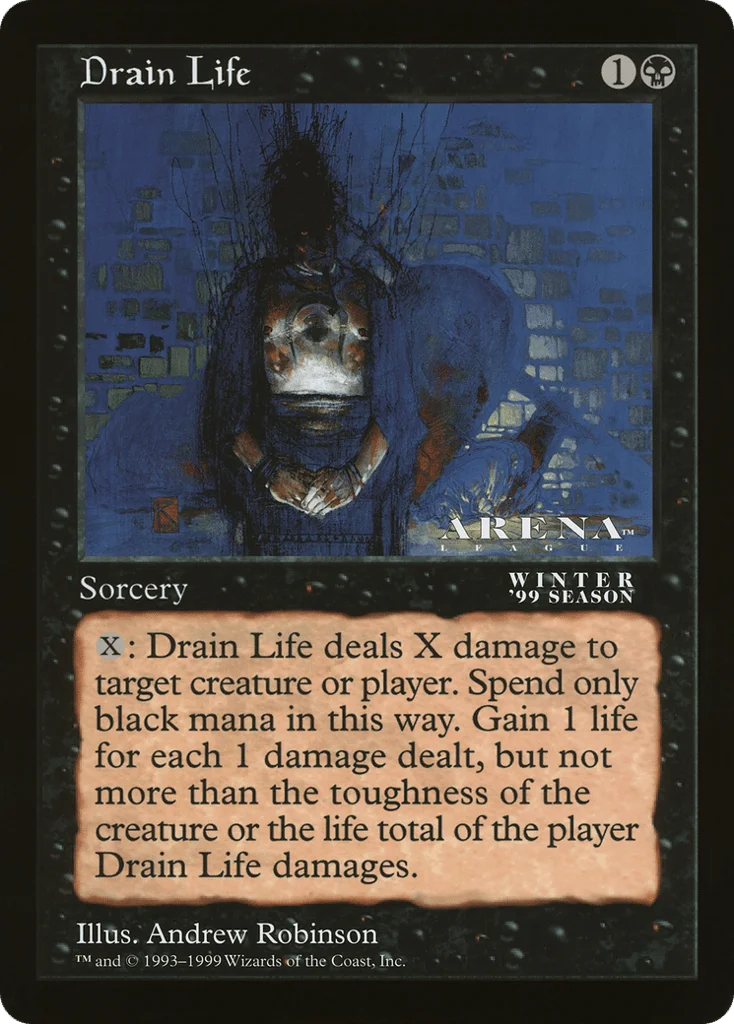 Drain Life · Oversized League Prizes