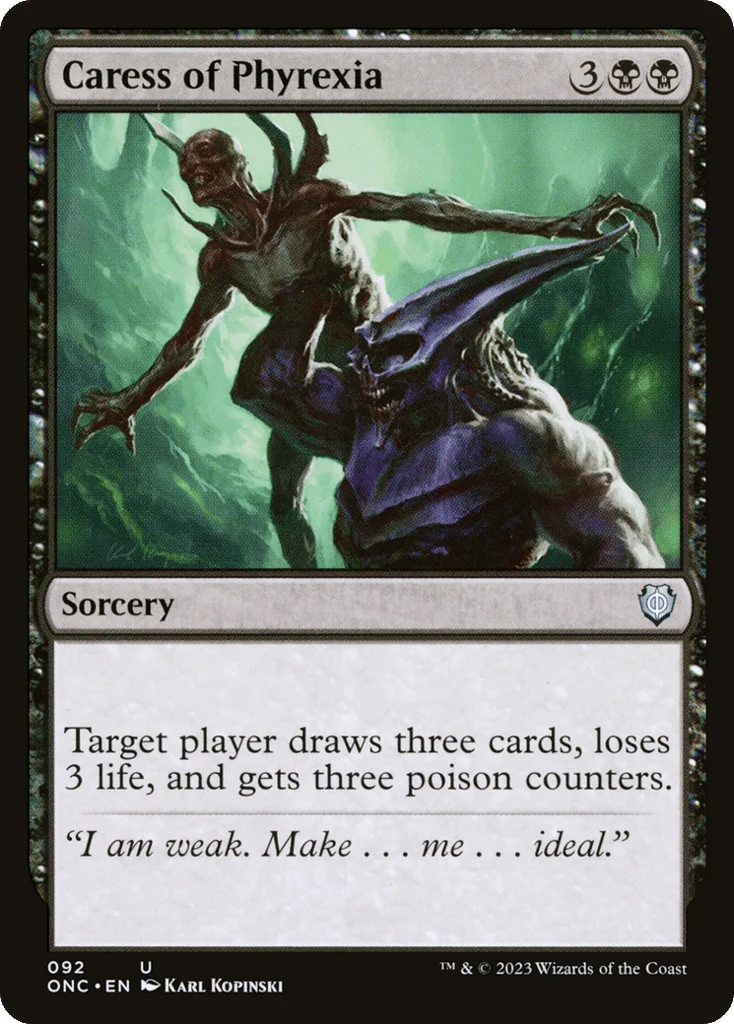 Caress of Phyrexia · Phyrexia: All Will Be One Commander