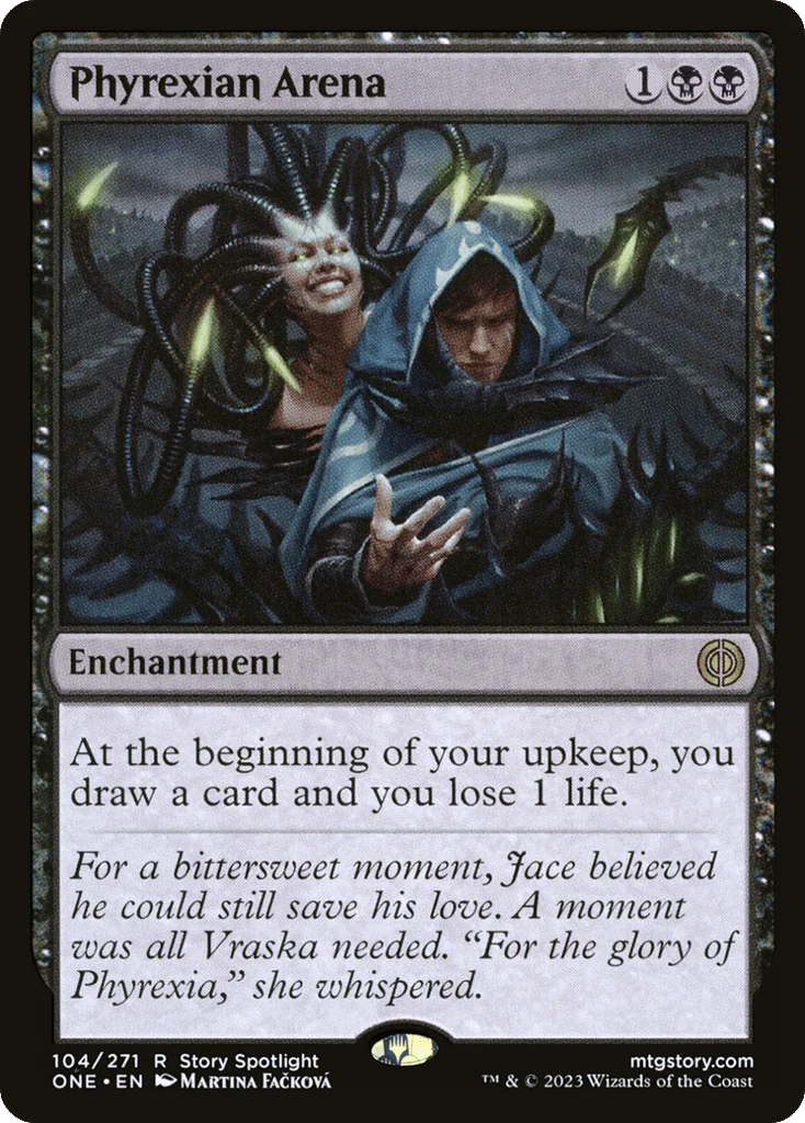 Phyrexian Arena · Phyrexia: All Will Be One
