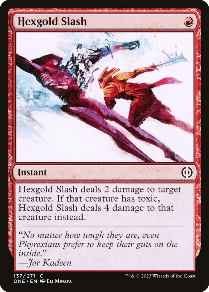 Hexgold Slash · Phyrexia: All Will Be One
