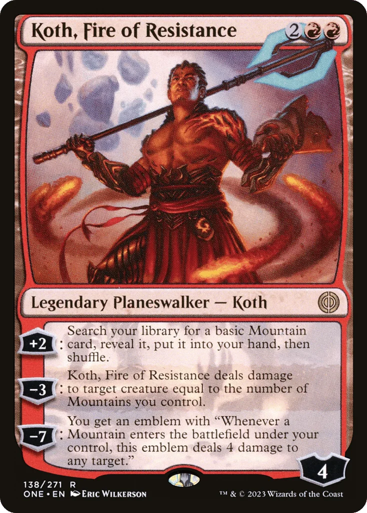 Koth, Fire of Resistance · Phyrexia: All Will Be One