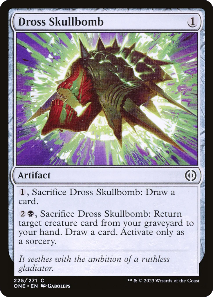 Dross Skullbomb · Phyrexia: All Will Be One