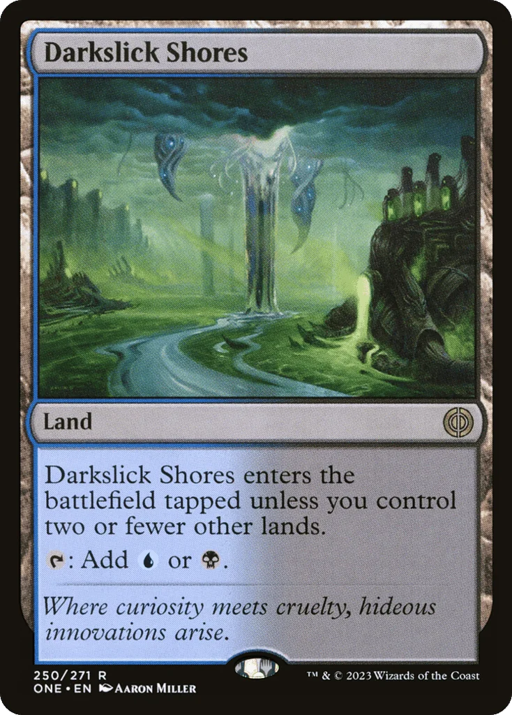 Darkslick Shores · Phyrexia: All Will Be One