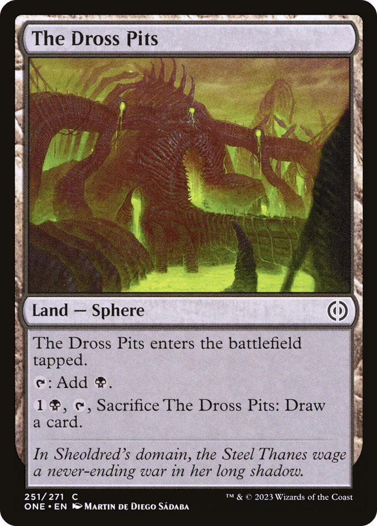 The Dross Pits · Phyrexia: All Will Be One