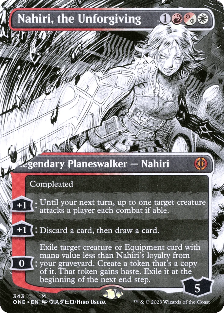 Nahiri, the Unforgiving · Phyrexia: All Will Be One