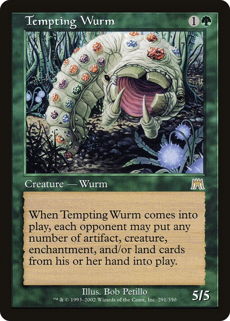 Tempting Wurm · Onslaught