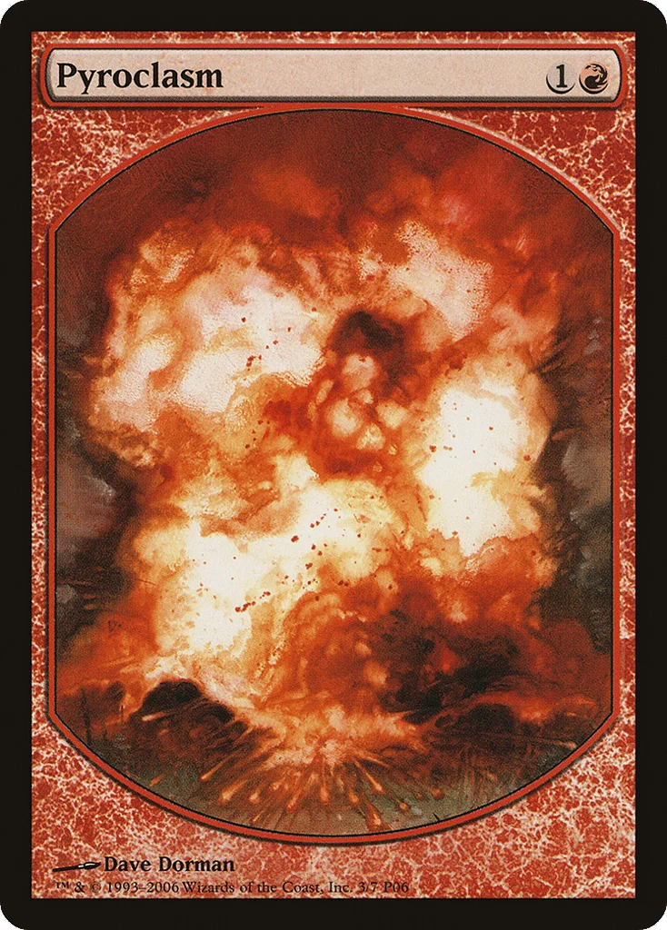 Pyroclasm · Magic Player Rewards 2006