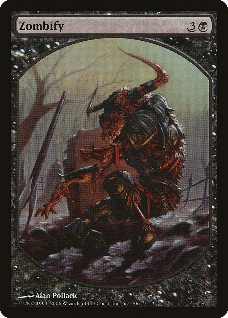 Zombify · Magic Player Rewards 2006