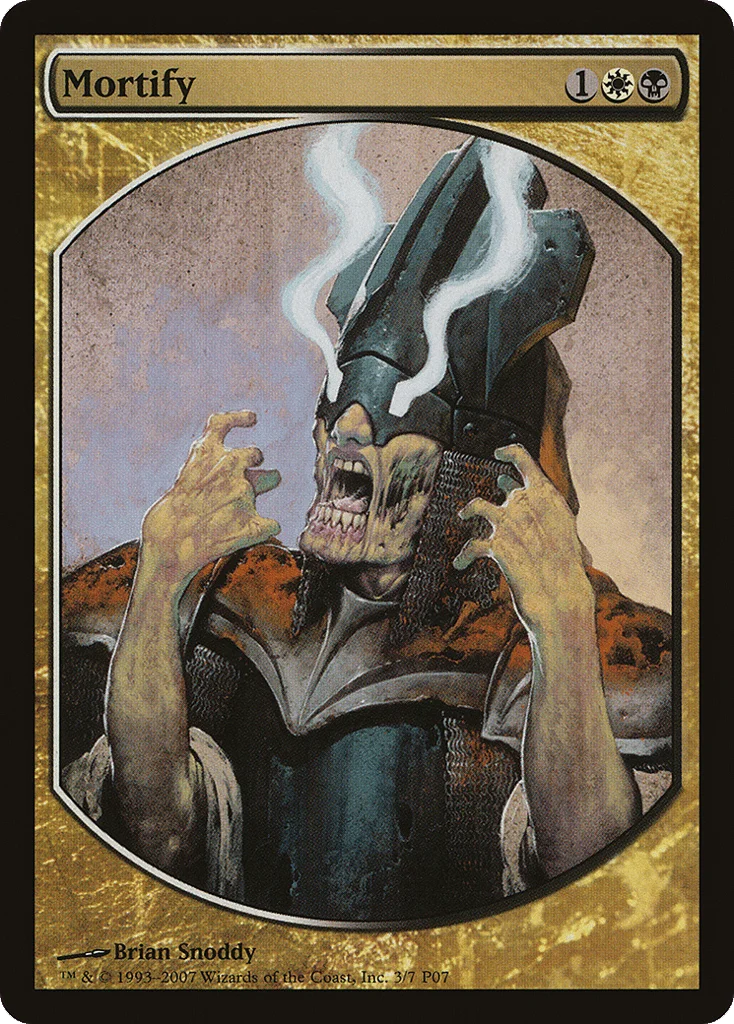 Mortify · Magic Player Rewards 2007