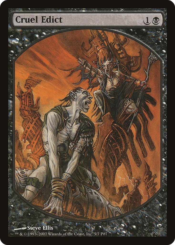 Cruel Edict · Magic Player Rewards 2007