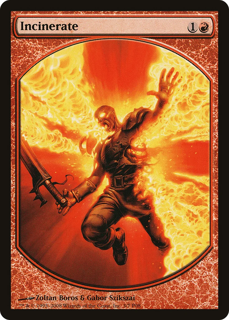 Incinerate · Magic Player Rewards 2008