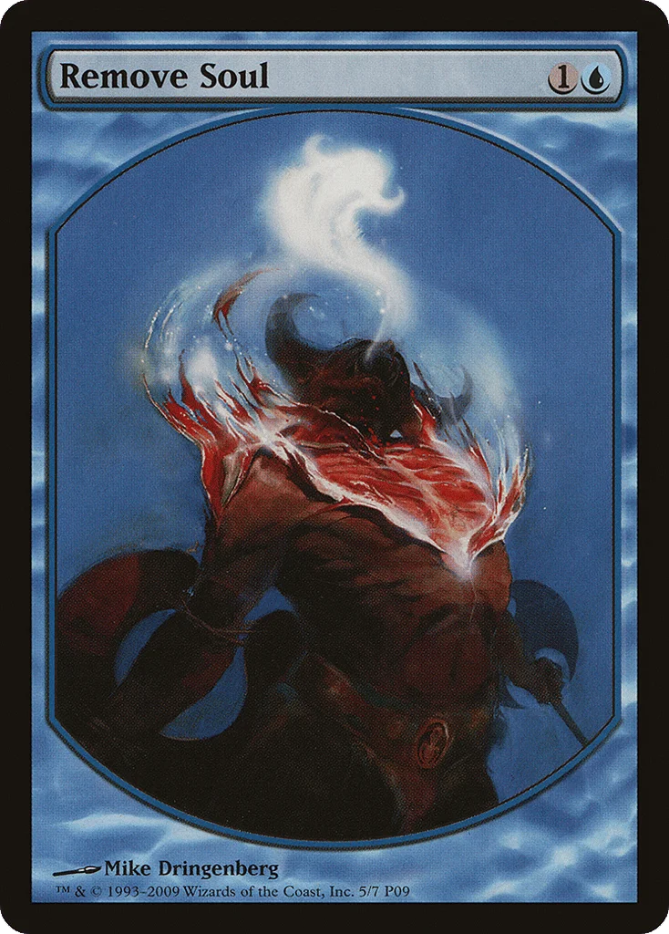 Remove Soul · Magic Player Rewards 2009