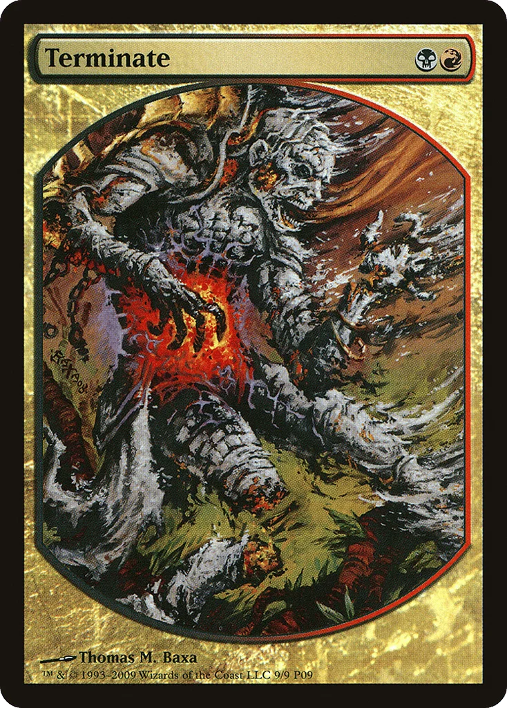 Terminate · Magic Player Rewards 2009