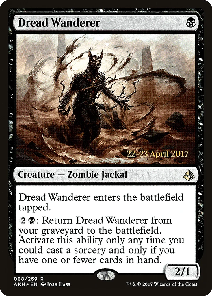 Dread Wanderer · Amonkhet Promos