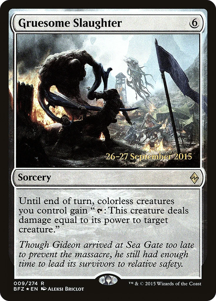 Gruesome Slaughter · Battle for Zendikar Promos