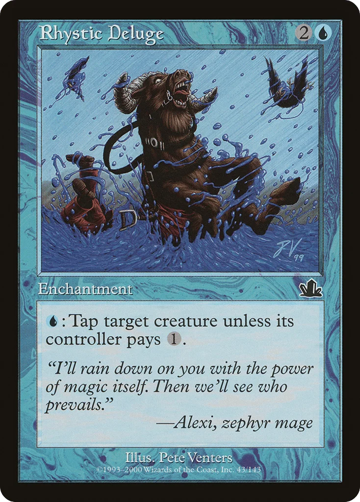 Rhystic Deluge · Prophecy