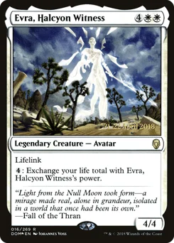 Evra, Halcyon Witness