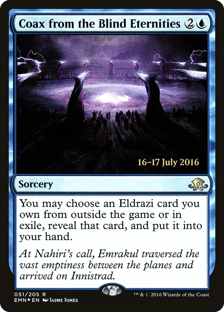 Coax from the Blind Eternities · Eldritch Moon Promos