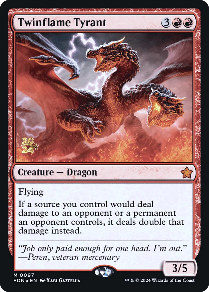 Twinflame Tyrant · Foundations Promos
