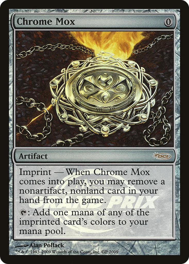 Chrome Mox · Grand Prix Promos