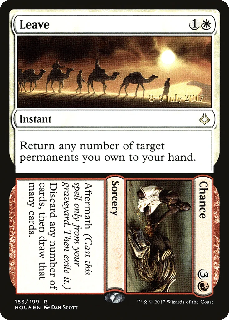 Leave // Chance · Hour of Devastation Promos