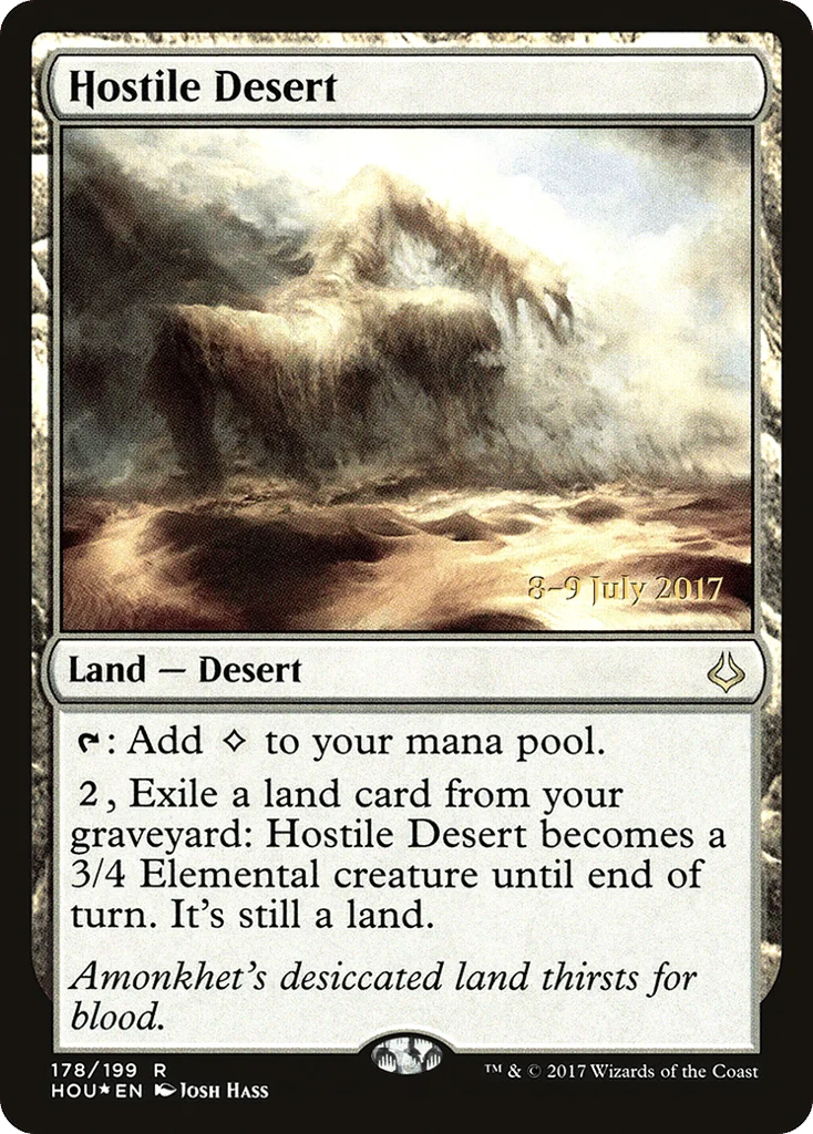 Hostile Desert · Hour of Devastation Promos