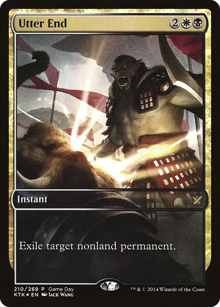 Utter End · Khans of Tarkir Promos