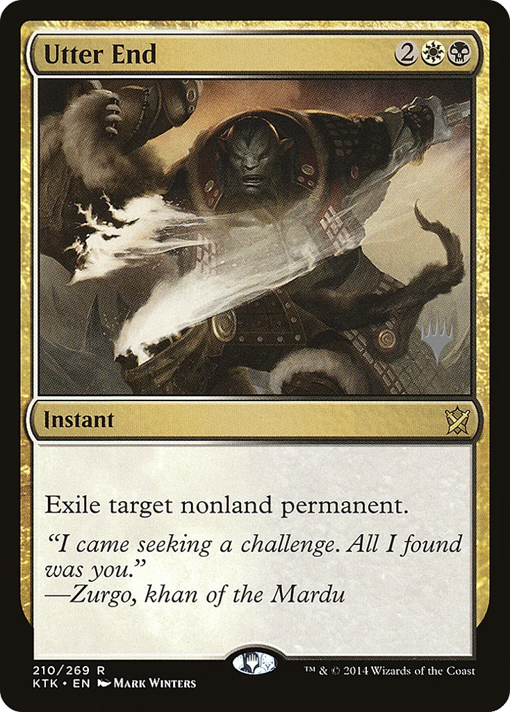 Utter End · Khans of Tarkir Promos