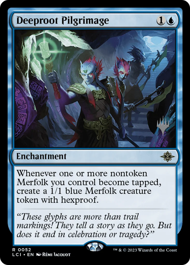 Deeproot Pilgrimage · The Lost Caverns of Ixalan Promos