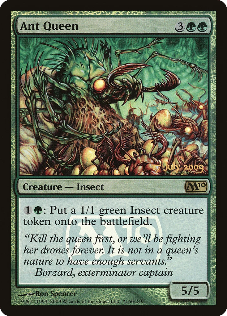Ant Queen · Magic 2010 Promos