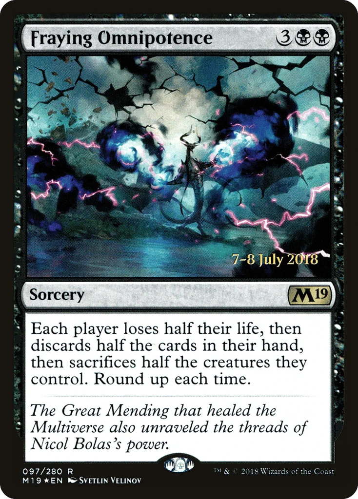 Fraying Omnipotence · Core Set 2019 Promos