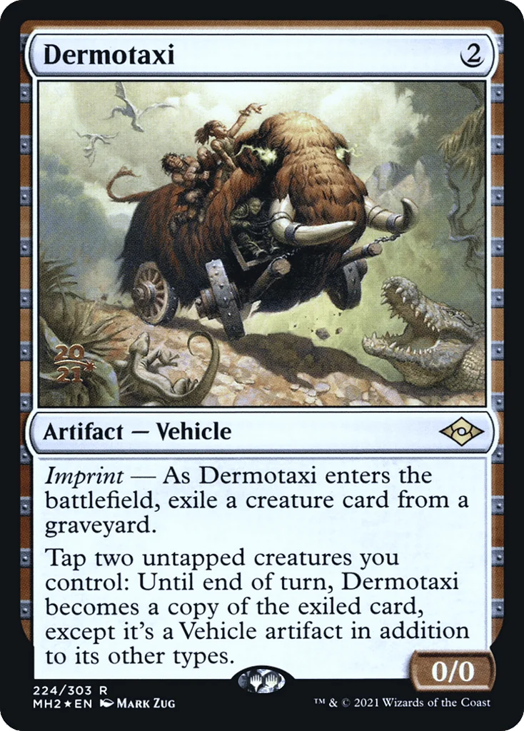 Dermotaxi · Modern Horizons 2 Promos