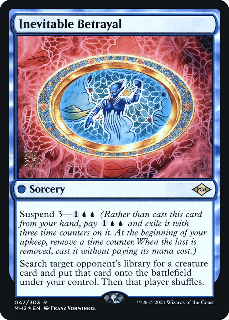 Inevitable Betrayal · Modern Horizons 2 Promos
