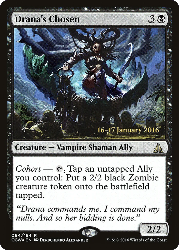 Drana's Chosen · Oath of the Gatewatch Promos